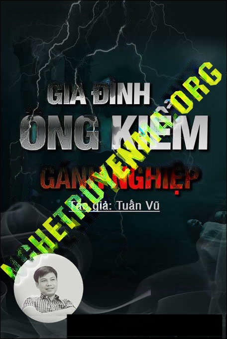 Gia Đình Ông Kiểm Gánh Nghiệp