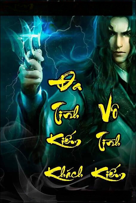 Đa Tình Kiếm Khách Vô Tình Kiếm