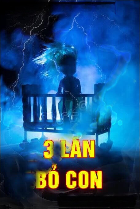 Ba Lần Bỏ Con
