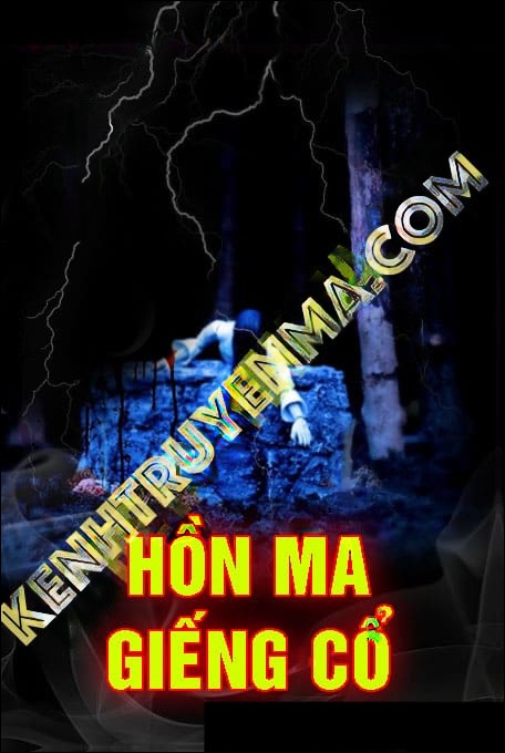 Hồn Ma Giếng Cổ - Trần Thy