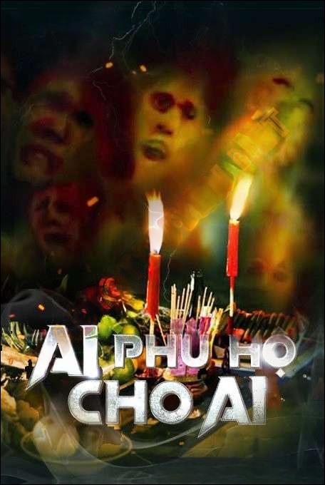 Ai Phù Hộ Cho Ai