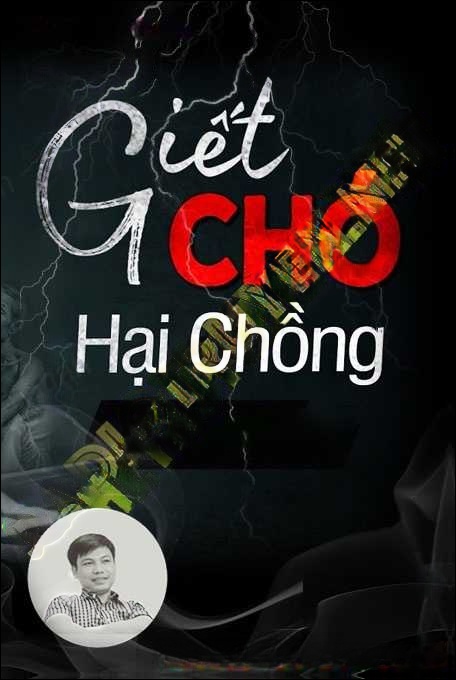 G.iết Chó Hại Chồng