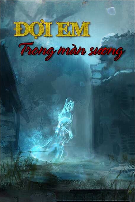 Đợi Em Trong Màn Sương