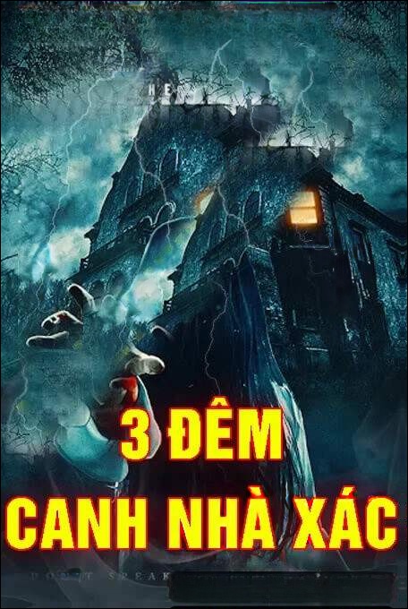 Ba Đêm Canh Nhà Xác