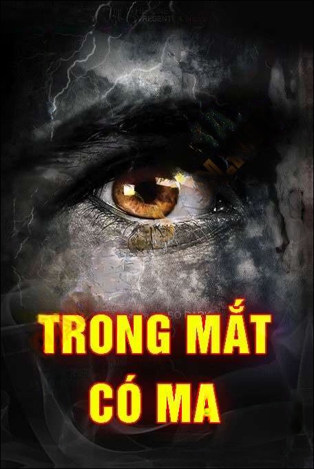 Trong Mắt Có Ma - Quàng A Tũn