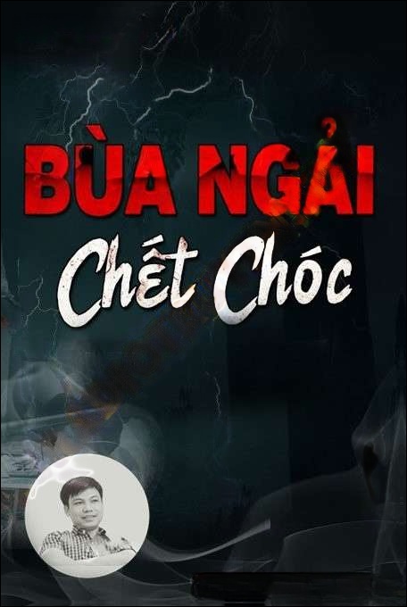 Bùa Ngải Chết Chóc