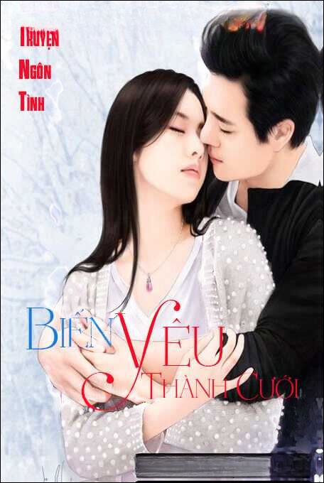 Biến Yêu Thành Cưới - Truyện Ngôn Tình