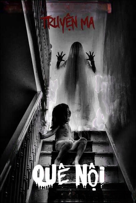 Quê Nội - Truyện Ma Kinh Dị