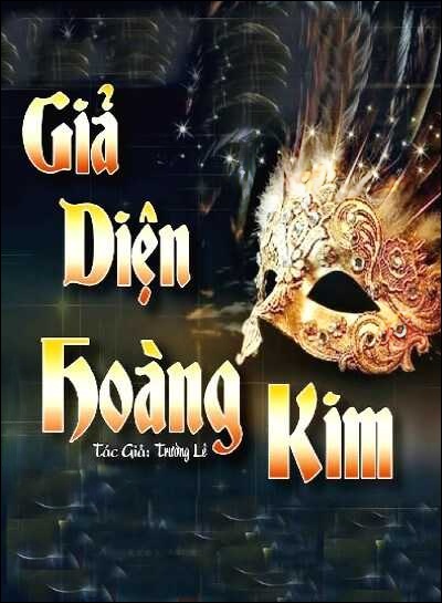 Giả Diện Hoàng Kim