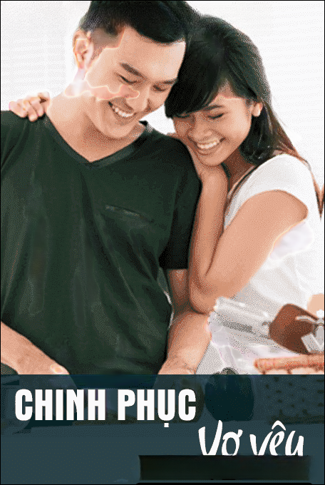 Chinh phục vợ yêu - Truyện ngôn tình