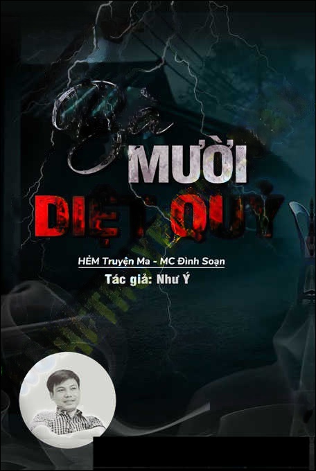 Bà Mười Diệt Quỷ - Tác Giả Như Ý - Giọng Đọc Đình Soạn