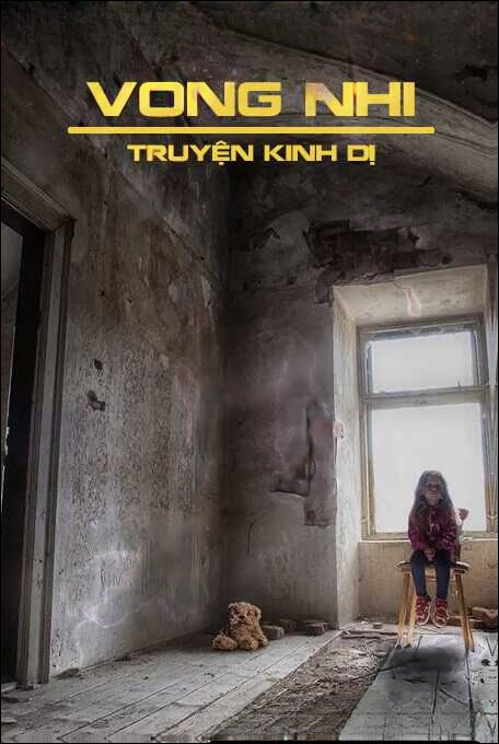 Vong Nhi - Truyện Ma Kinh Dị