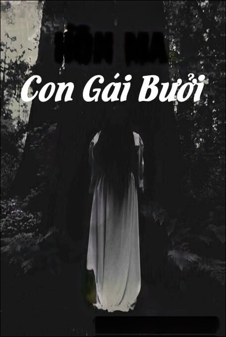 Hồn Ma Con Gái Bưởi
