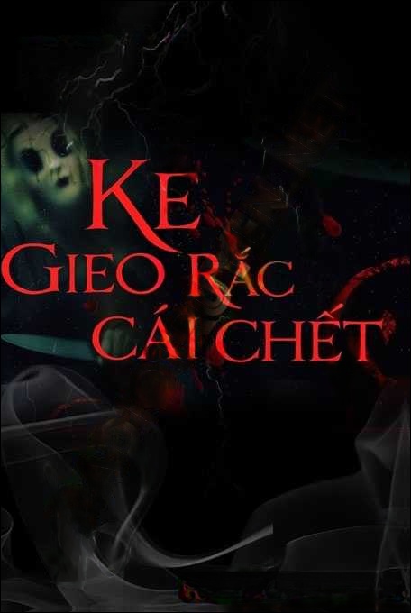 Kẻ Reo Rắc Cái C.hết