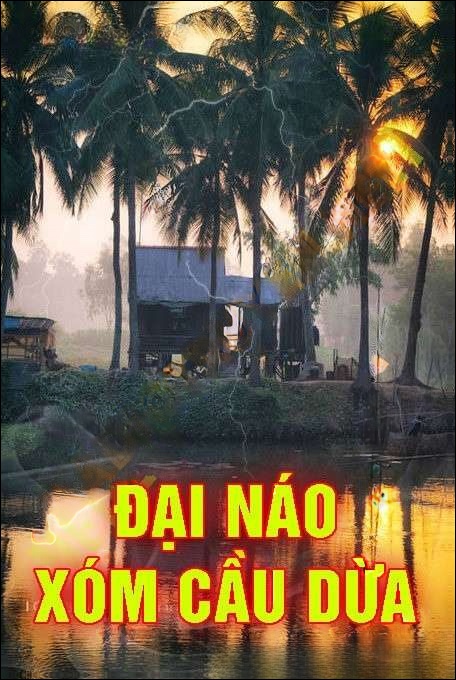Đại Náo Xóm Cầu Dừa - Nguyễn Huy