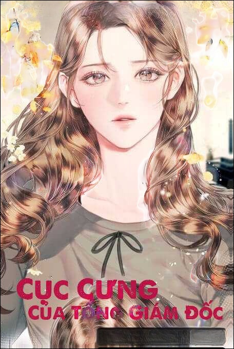 Cục Cưng Của Tổng Giám Đốc - Truyện Teen