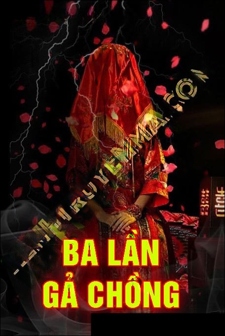 Ba Lần Gả Chồng