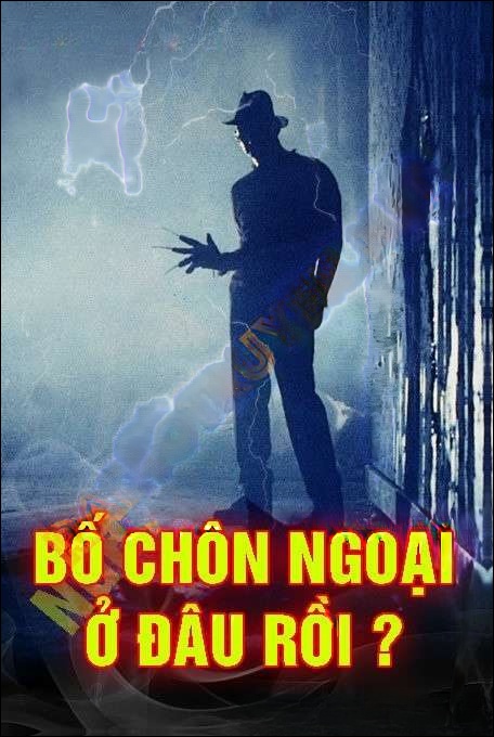 Bố C.hôn Ngoại Ở Đâu Rồi