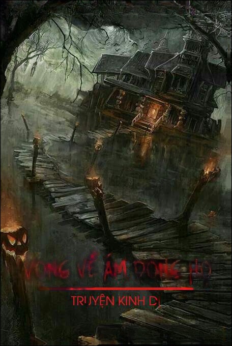 Vong Về Ám Dòng Họ - Truyện Ma