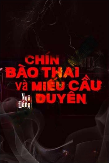 9 Bào Thai Và Miếu Cầu Duyên