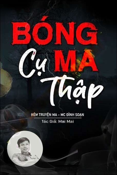 Bóng Ma Cụ Thập - Đình Soạn
