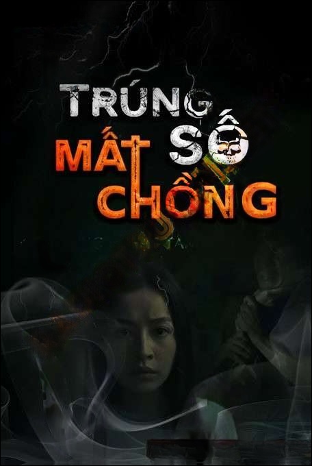 Trúng Số Mất Chồng