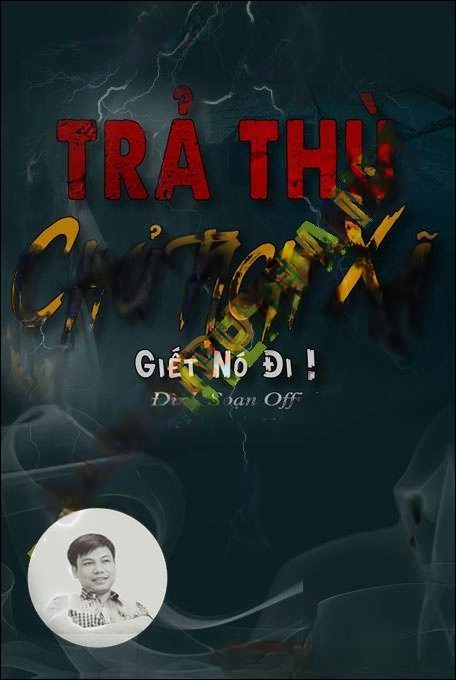 Trả Thù Chủ Tịch Xã - Đình Soạn