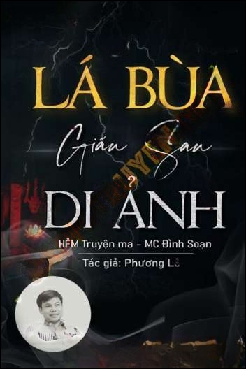 Lá Bùa Dấu Sau Di Ảnh