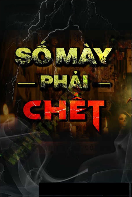 Số Mày Phải C.hết