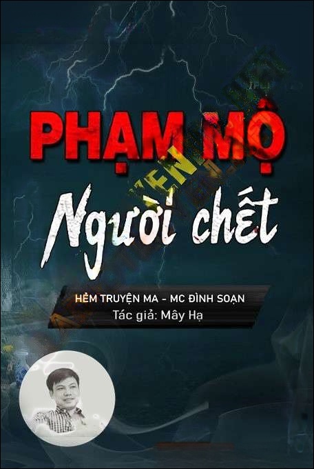Phạm Mộ Người Chết - Đình Soạn
