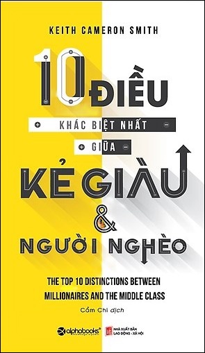 10 điều khác biệt nhất giữa kẻ giàu và người nghèo