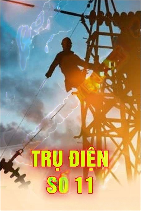 Trụ Điện Số 11 - Nguyễn Huy