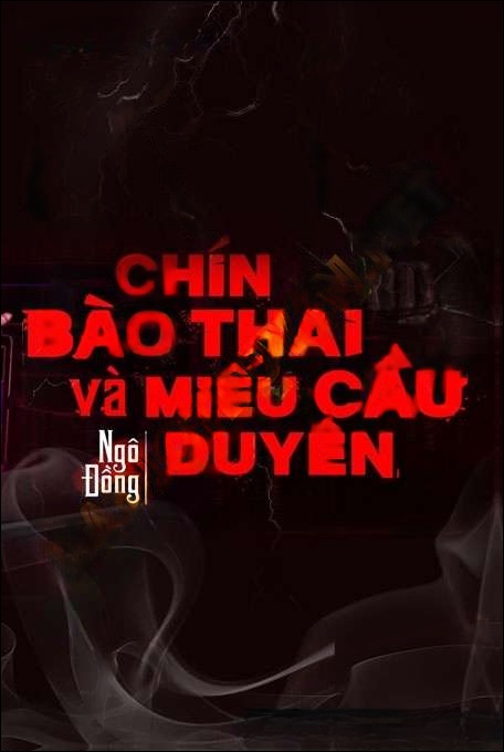 9 Bào Thai Và Miếu Cầu Duyên - Nguyễn Huy