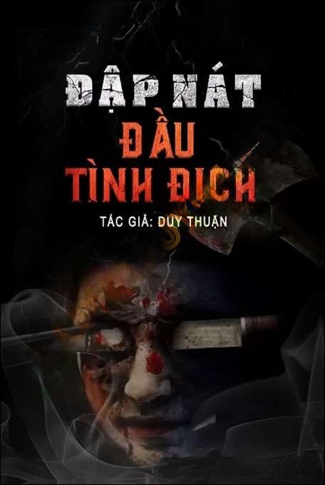 Đập N.át Đ.ầu Tình Địch