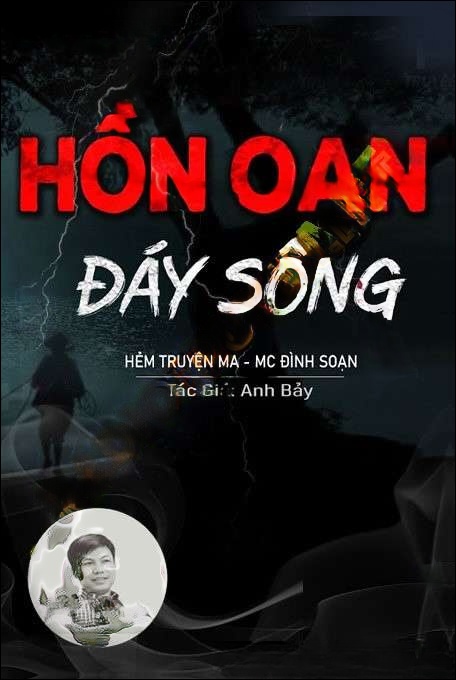 Oan Hồn Dưới Đáy Sông