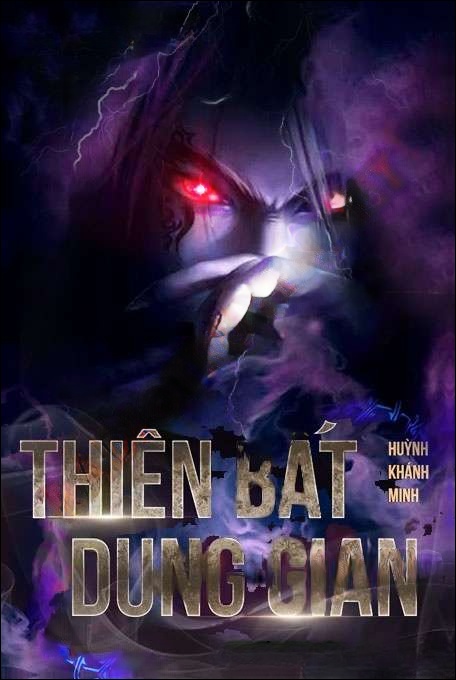 Thiên Bất Dung Gian