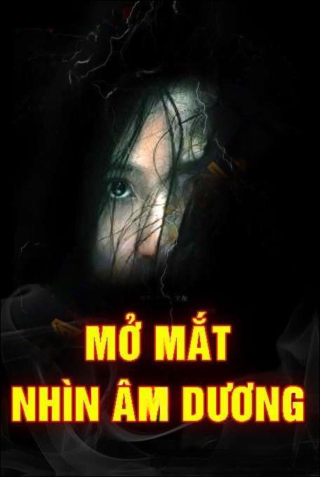 Mở Mắt Nhìn Âm Dương - Quàng A Tũn