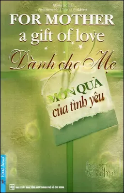 Dành Cho Mẹ Món Quà Của Tình Yêu