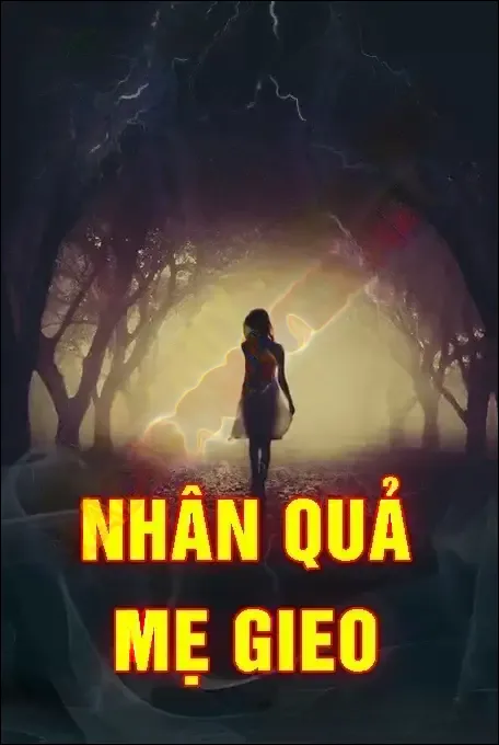 Nhân Quả Mẹ Gieo - Duy Thuận