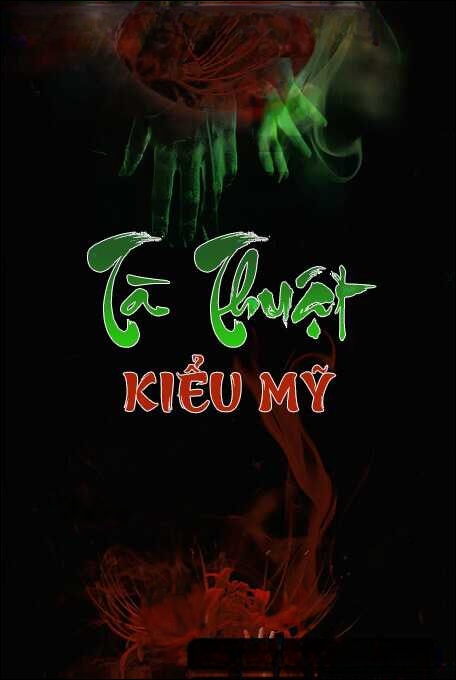 Tà Thuật Kiểu Mỹ