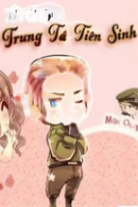 Xin Chào Trung Tá Tiên Sinh