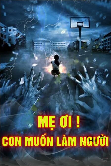 Mẹ Ơi Con Muốn Làm Người