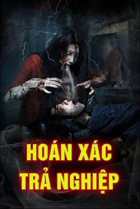 Hoán Xác Trả Nghiệp