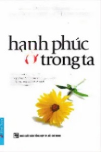 Hạnh Phúc Ở Trong Ta
