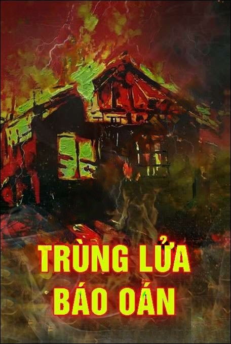 Trùng Lửa Báo Oán