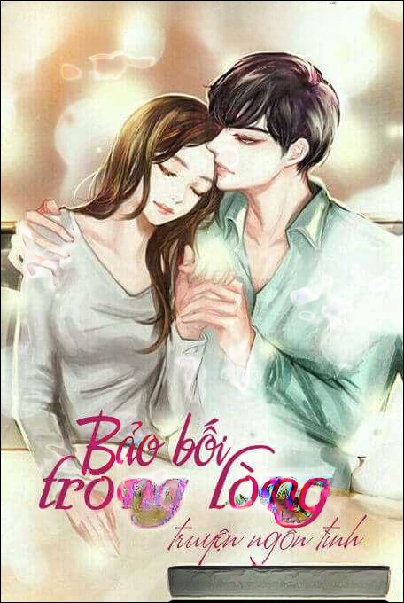 Bảo Bối Trong Lòng - Truyện Ngôn Tình