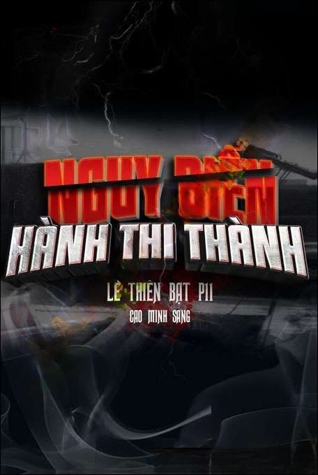 Nguy Biến Hành Thi Thành