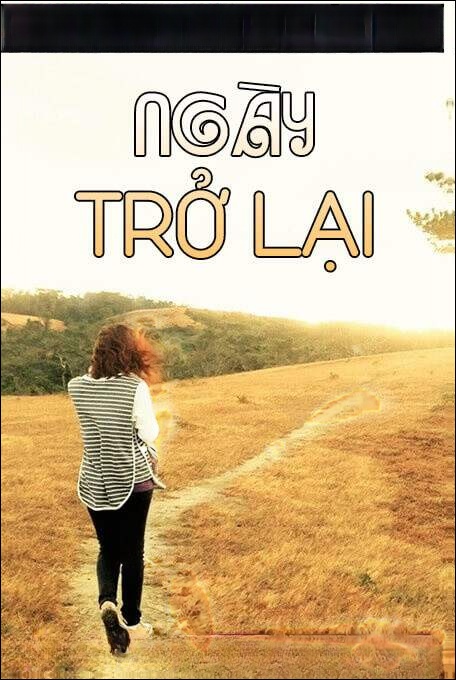 Ngày trở lại - Nguyễn Ngọc Ngạn