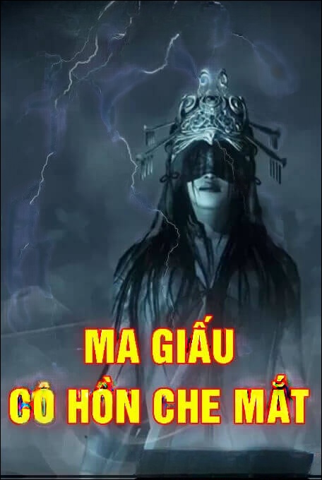 Ma Giấu Cô Hồn Che Mắt