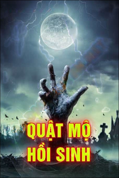 Quật Mộ Hồi Sinh - Trần Thy